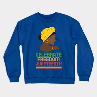 juneteenth Black Women Black History Crewneck Sweatshirt